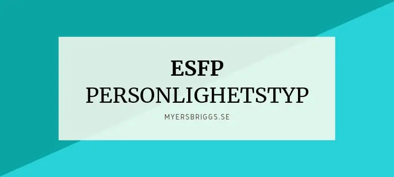 ESFP Personlighetstyp